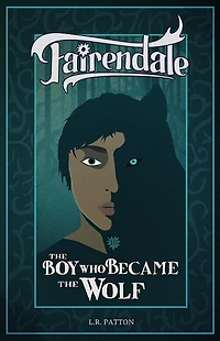 the Boy Who Became Wolf