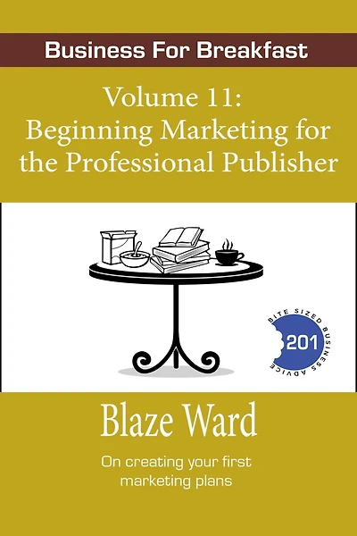 Beginning Marketing for the Professional Publisher
