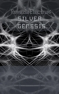 Revezia Electrum Volume 1: Silver Genesis