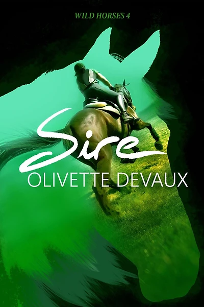 Sire (WILD HORSES, #4)