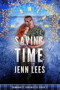 Saving Time (Community Chronicles, #3)