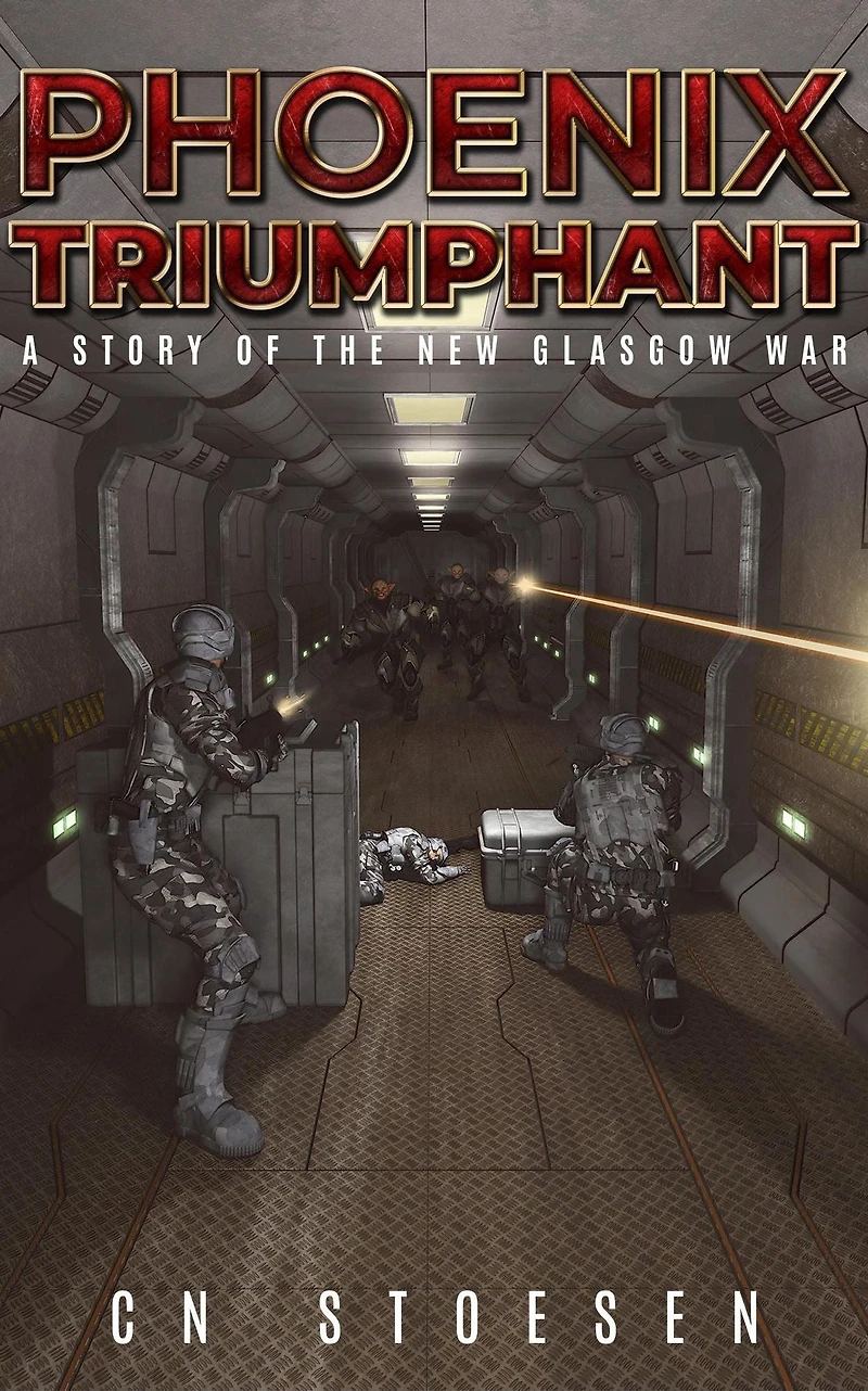 Phoenix Triumphant (The New Glasgow War, #6)