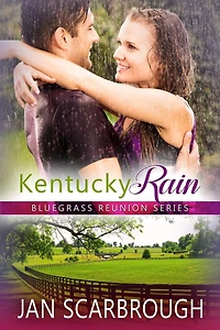 Kentucky Rain (Bluegrass Reunion Series, #7)