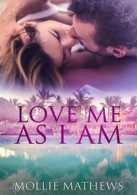 Love Me As I Am