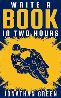 Write a Book in Two Hours (Authorship, #1)