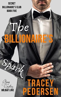 The Billionaire's Spark (Secret Billionaire's Club, #5)