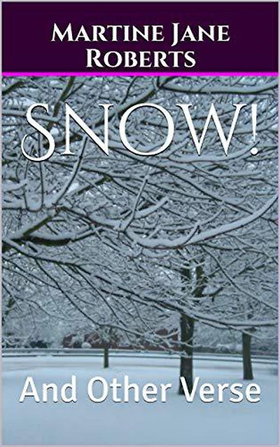 SNOW! and other Verse
