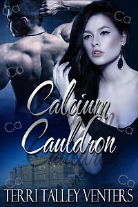 Calcium Cauldron (Cauldron Series, #3)