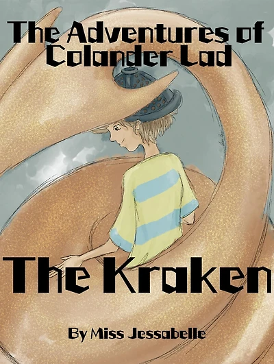 The Kraken (The Adventures of Colander Lad, #1)