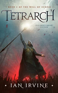 Tetrarch (The Well of Echoes, #2)