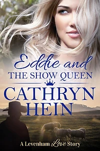 Eddie and the Show Queen (A Levenham Love Story, #5)