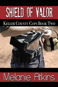 Shield of Valor (Keller County Cops, #2)