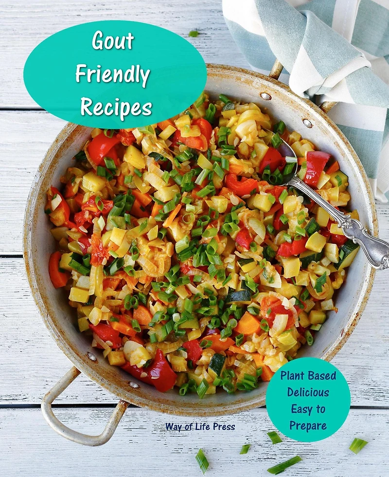 Gout Friendly Recipes - Plant Based Delicious Easy to Prepare (WOL Recipes, #1)