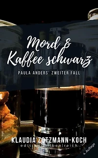 Mord & Kaffee schwarz (Die Paula Anders Reihe, #2)
