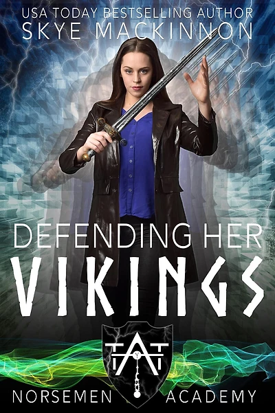 Defending Her Vikings (Norsemen Academy, #4)