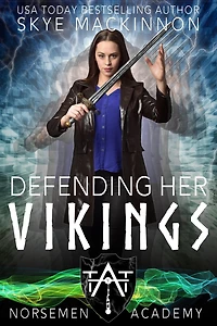 Defending Her Vikings (Norsemen Academy, #4)