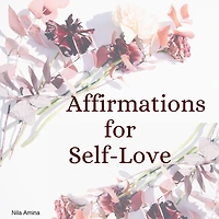 Affirmations for Self Love