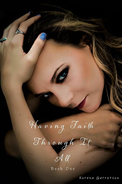Having Faith Through It All