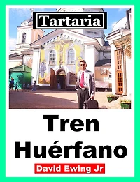 Tartaria - Tren Huérfano