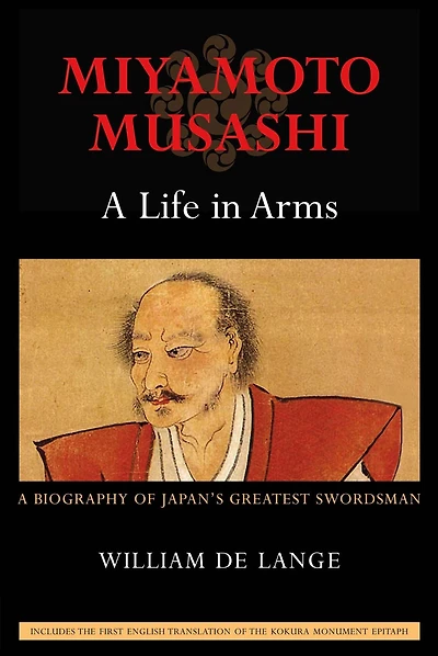 Miyamoto Musashi: A Life Arms
