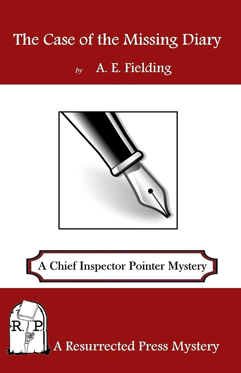 the Case of Missing Diary: A Chief Inspector Pointer Mystery