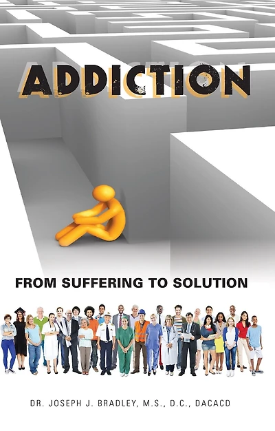 Addiction: From Suffering to Solution