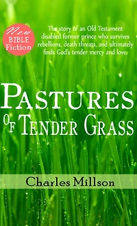 Pastures of Tender Grass