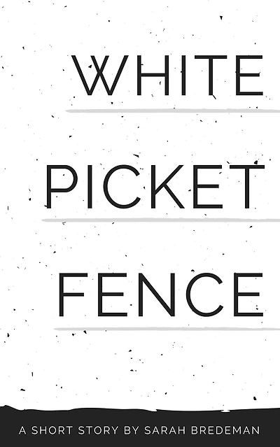 White Picket Fence