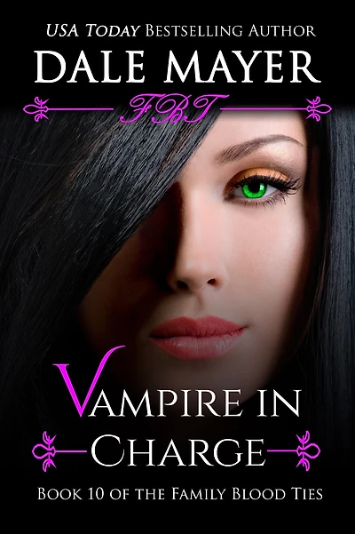 Vampire in Charge: Book 10 of Family Blood Ties Series