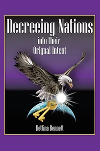 Decreeing Nations Into Their Original Intent: Bringing the Father's Blueprint to Earth
