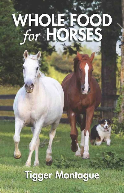 Whole Food for Horses