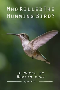 Who Killed The Humming Bird?