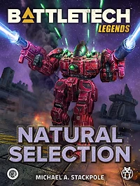 BattleTech Legends: Natural Selection