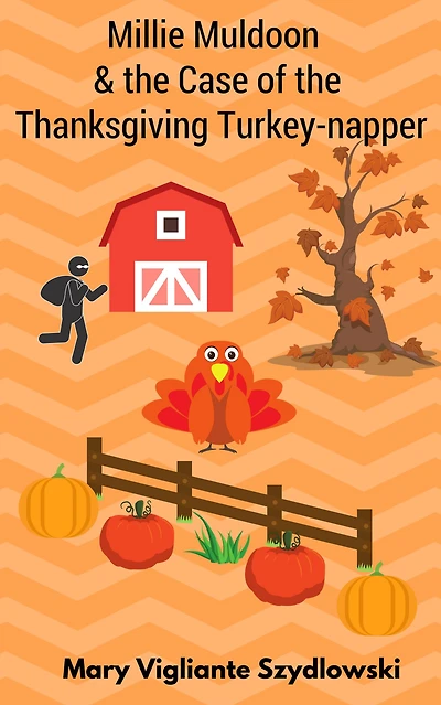 Millie Muldoon & the Case of Thanksgiving Turkey-napper