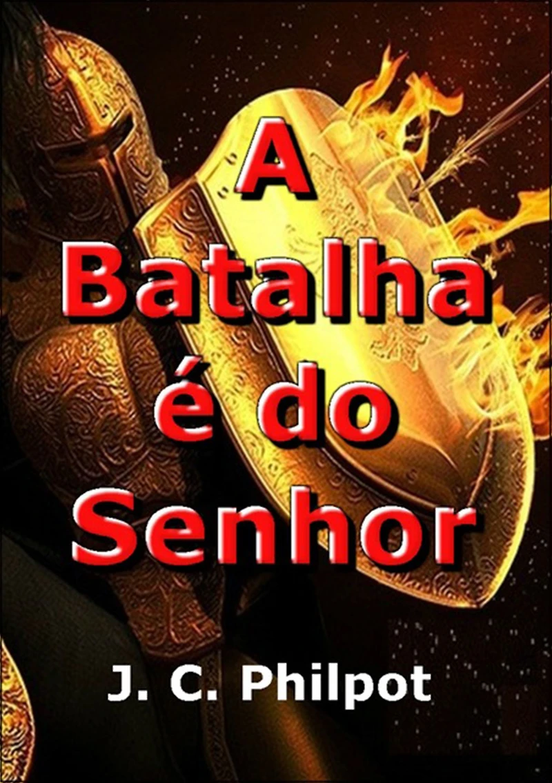 A Batalha e Do Senhor