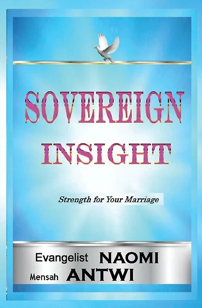 Sovereign Insight: Strength for your marriage