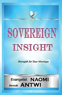 Sovereign Insight: Strength for your marriage