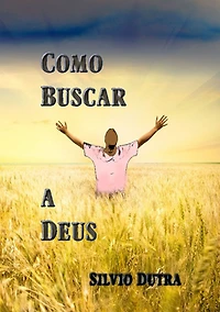Como Buscar A Deus