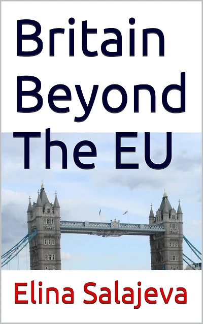 Britain Beyond The EU.