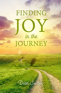 Finding Joy the Journey: Celebrating Faith Despite Circumstances