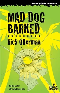 Mad Dog Barked