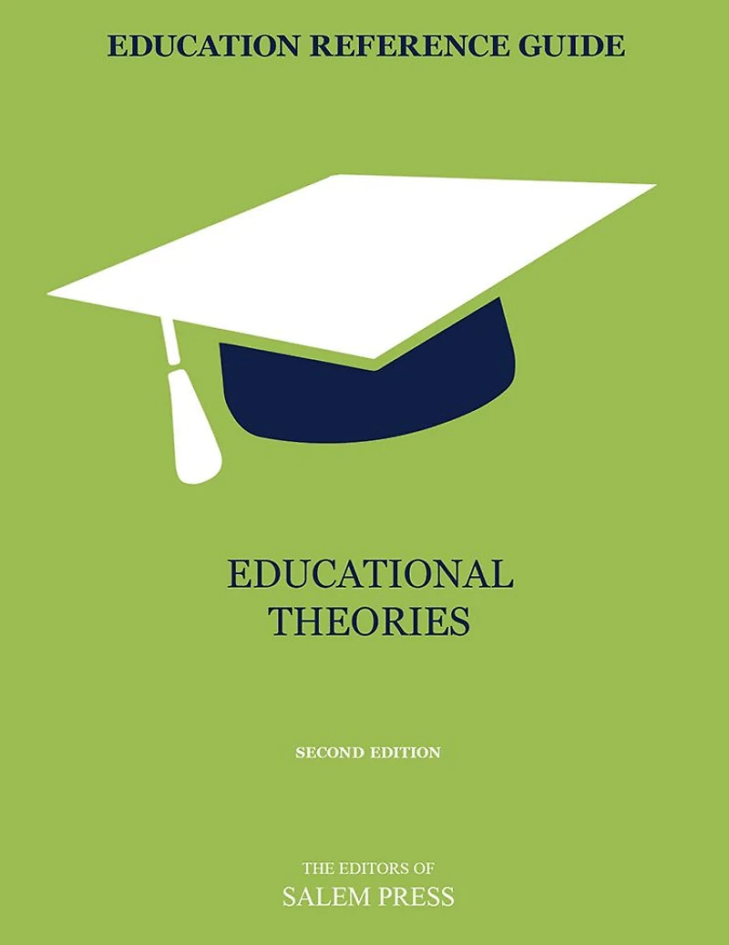 Education Reference Guide: Educational Theories