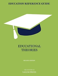 Education Reference Guide: Educational Theories