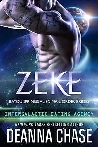 Zeke (Bayou Springs Alien Mail Order Brides, Book 1)