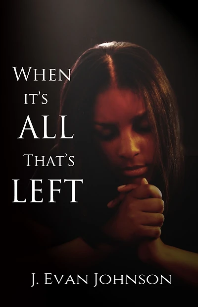 When it's All That's Left