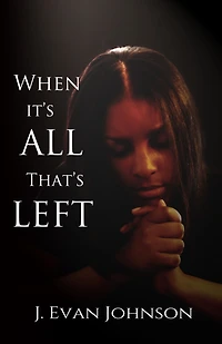When it's All That's Left