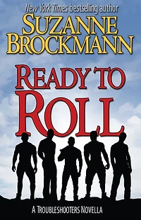 Ready to Roll: A Troubleshooters Novella