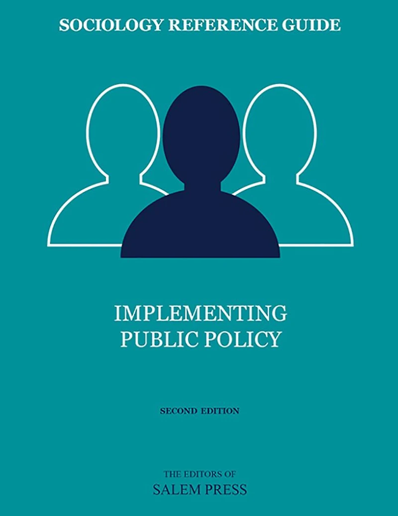 Sociology Reference Guide: Implementing Public Policy