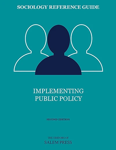 Sociology Reference Guide: Implementing Public Policy