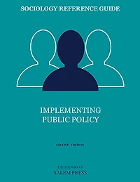 Sociology Reference Guide: Implementing Public Policy